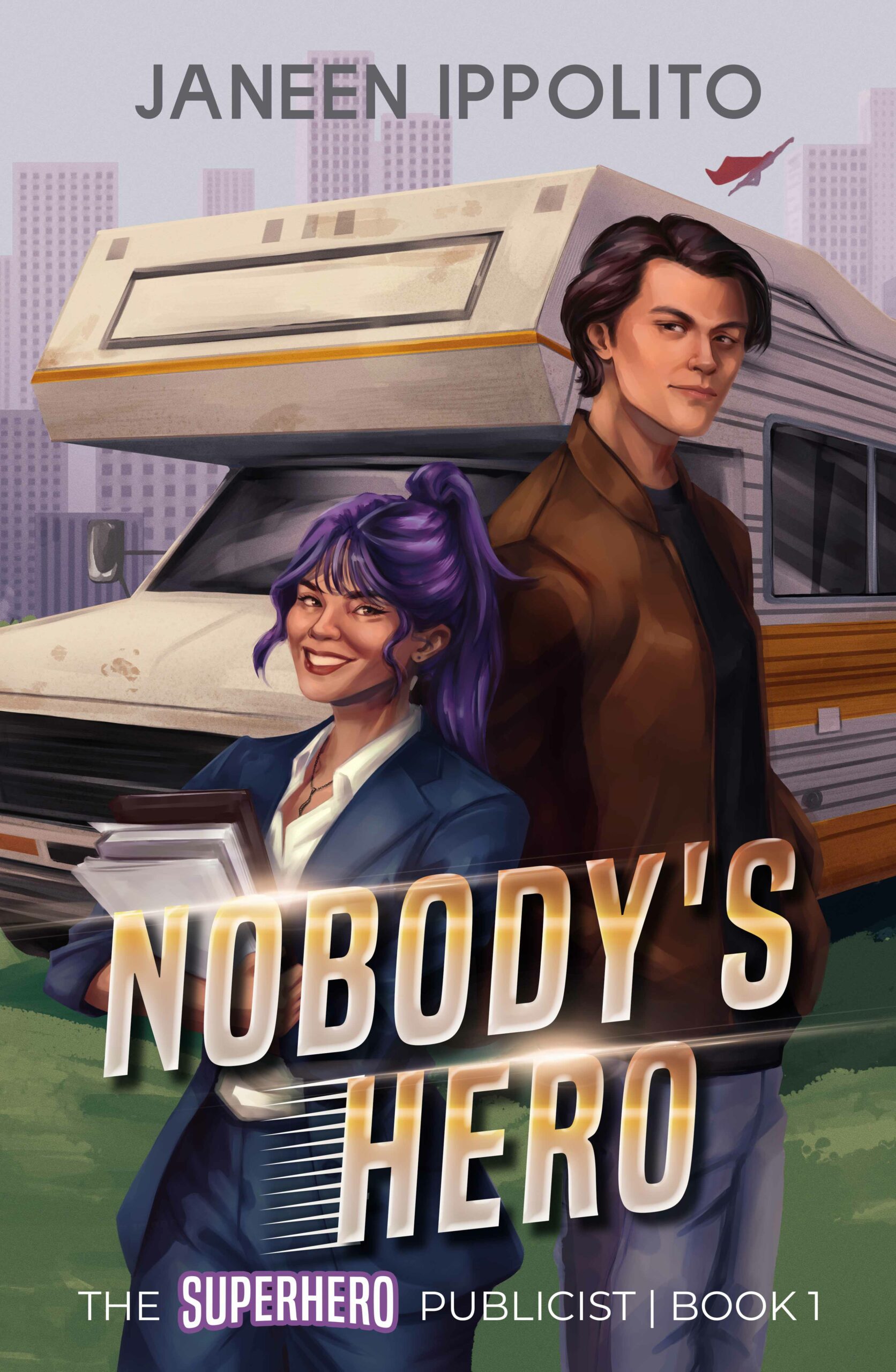 An image of the ebook cover for the superhero book Nobody's Hero written by Janeen Ippolito. A female figure and a male figure standing back to back in front of a campervan with a superhero flying in the background.